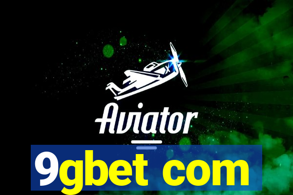 9gbet com